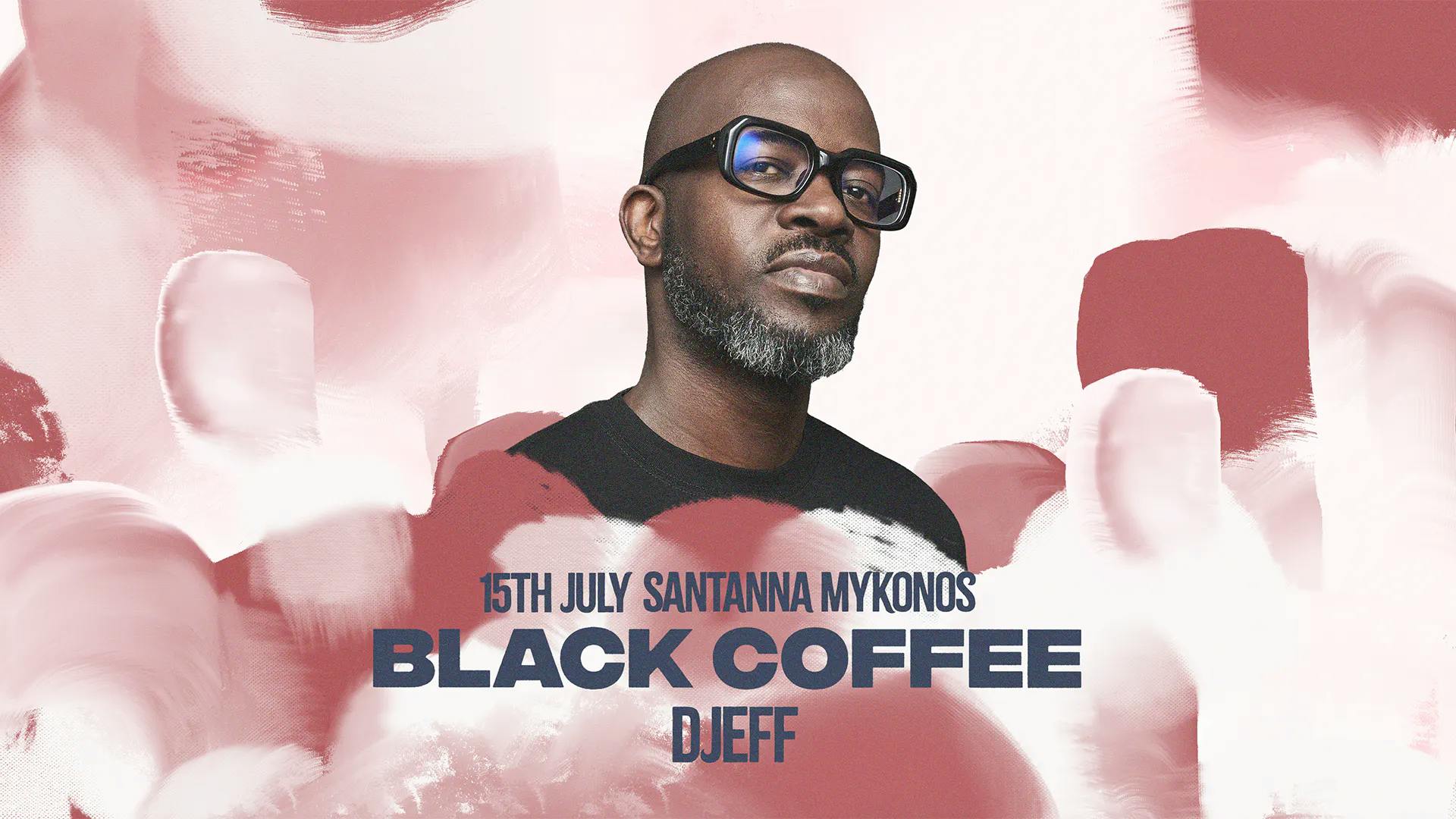 BLACK COFFEE RESIDENCY AT SANTANNA MYKONOS