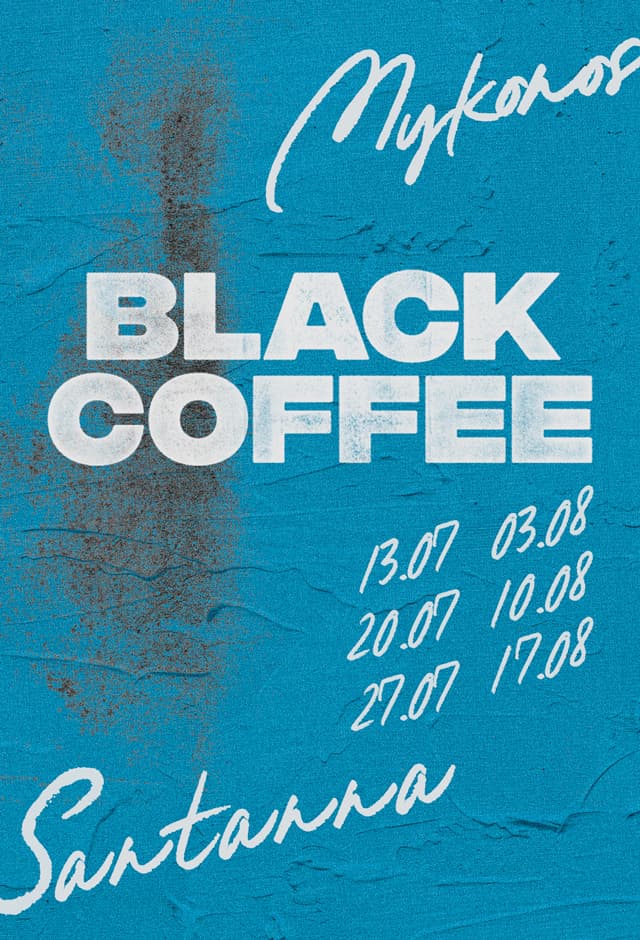 Event of BLACK COFFEE